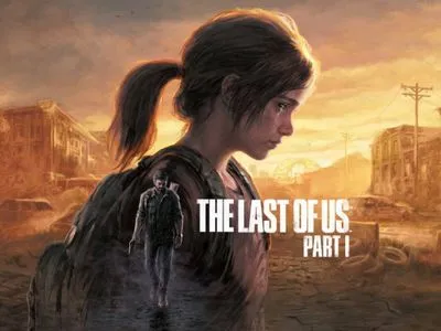 The Last of Us Part I для ПК откладывается на несколько недель