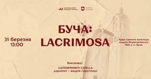 A concert "BUCHA: LACRIMOSA" will be held in Kyiv Region to mark the second anniversary of the deoccupation